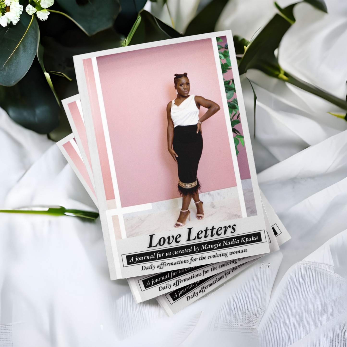 Love Letters : Daily Affirmations for the Evolving Woman